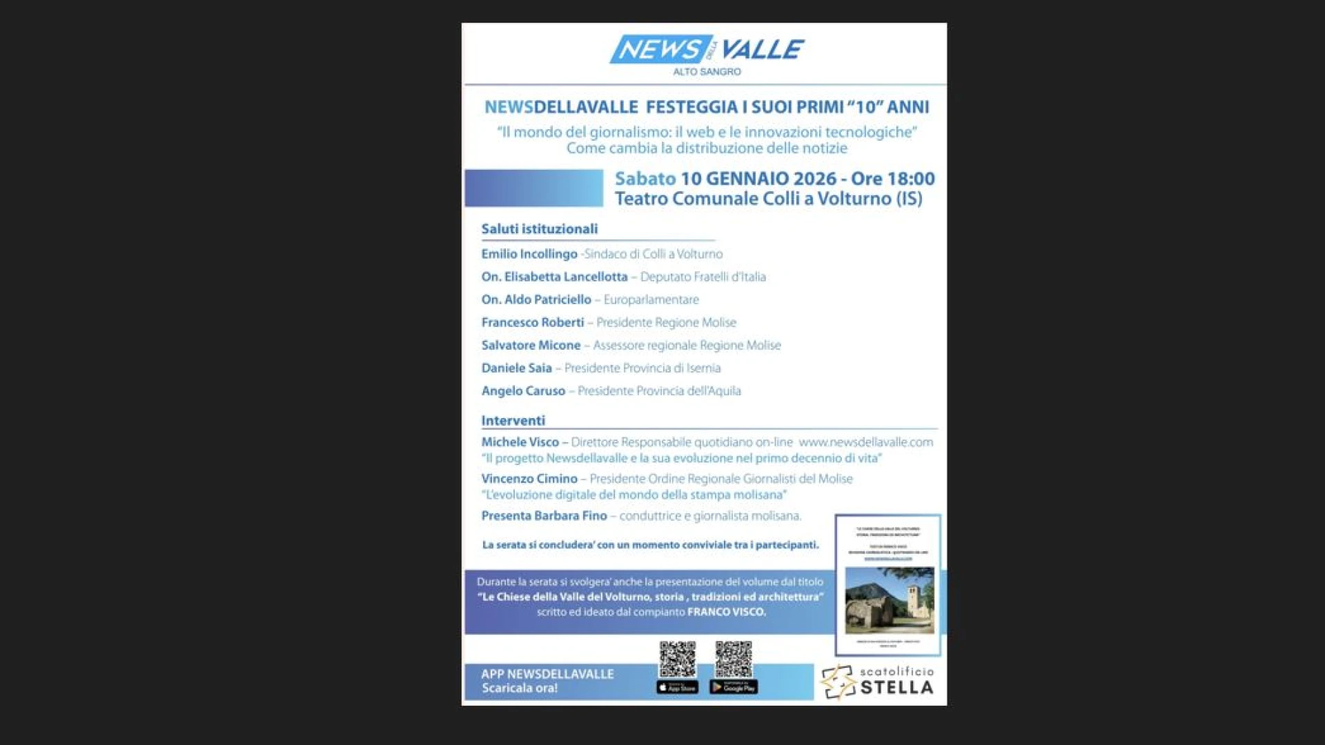 Newsdellavalle festeggia i suoi primi “10 anni”. Il decennale in programma sabato 10 gennaio presso il teatro comunale di Colli a Volturno”.